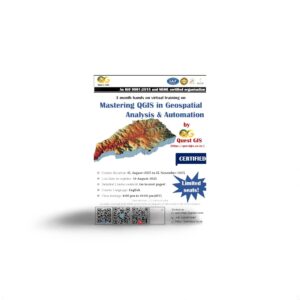Mastering QGIS A Comprehensive 3-Month Course in Geospatial Analysis and Automation