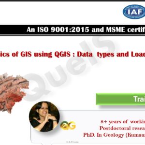 Basics of GIS using QGIS : Data  types and Loading